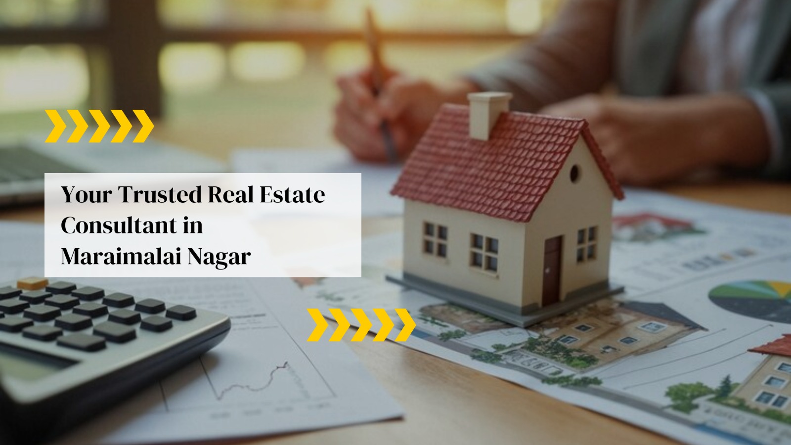 Real Estate Consultant in Maraimalai Nagar