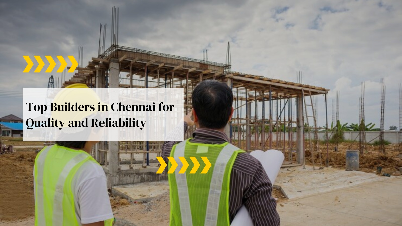 Best Builders in Chennai