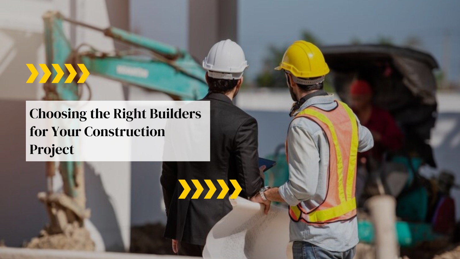 Builders for Construction