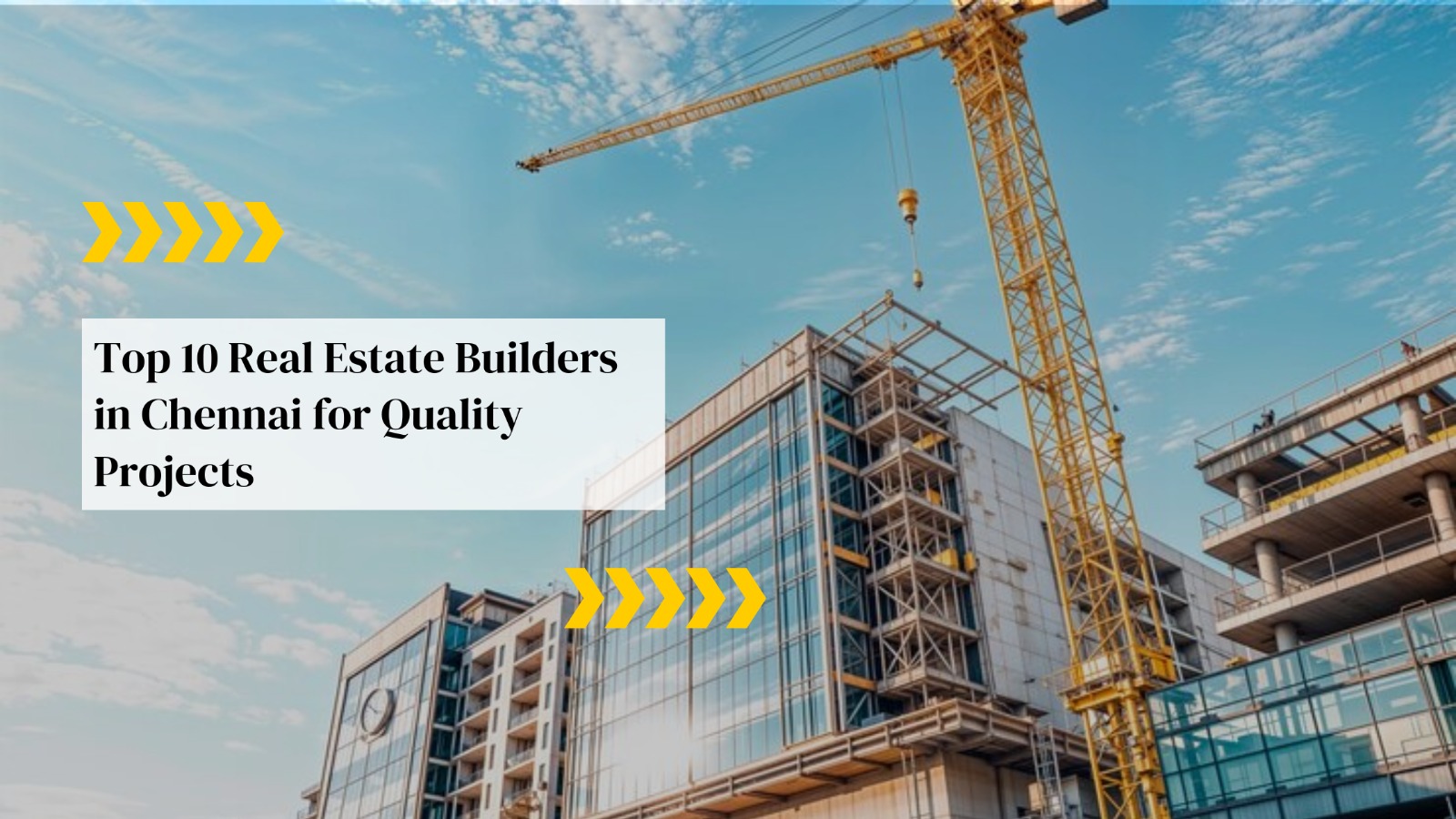 Real Estate Builders in Chennai