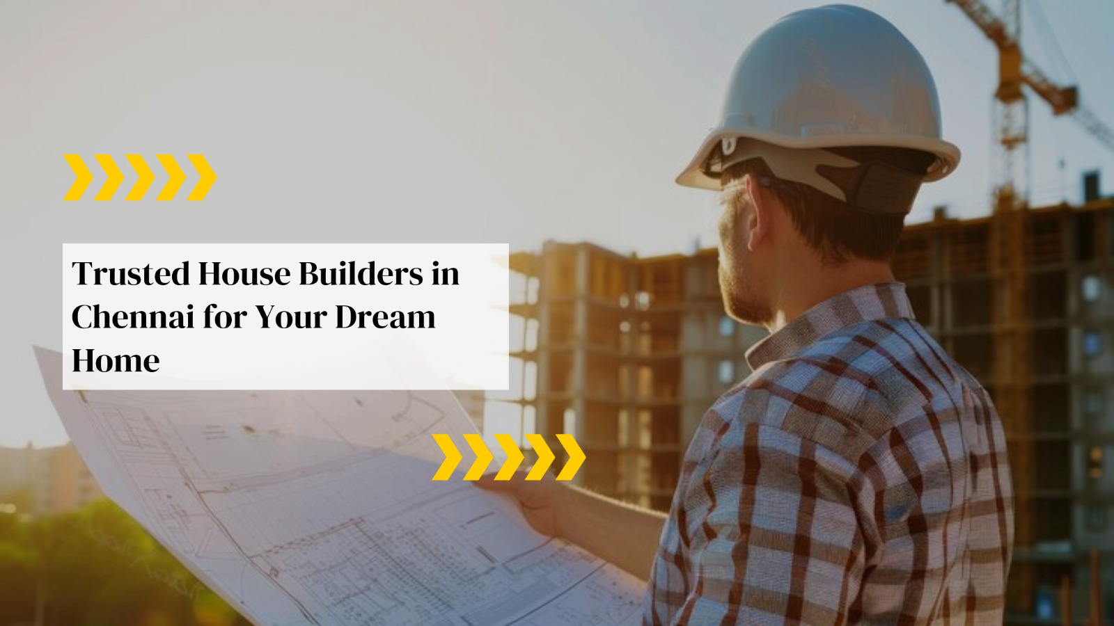 House Builders in Chennai