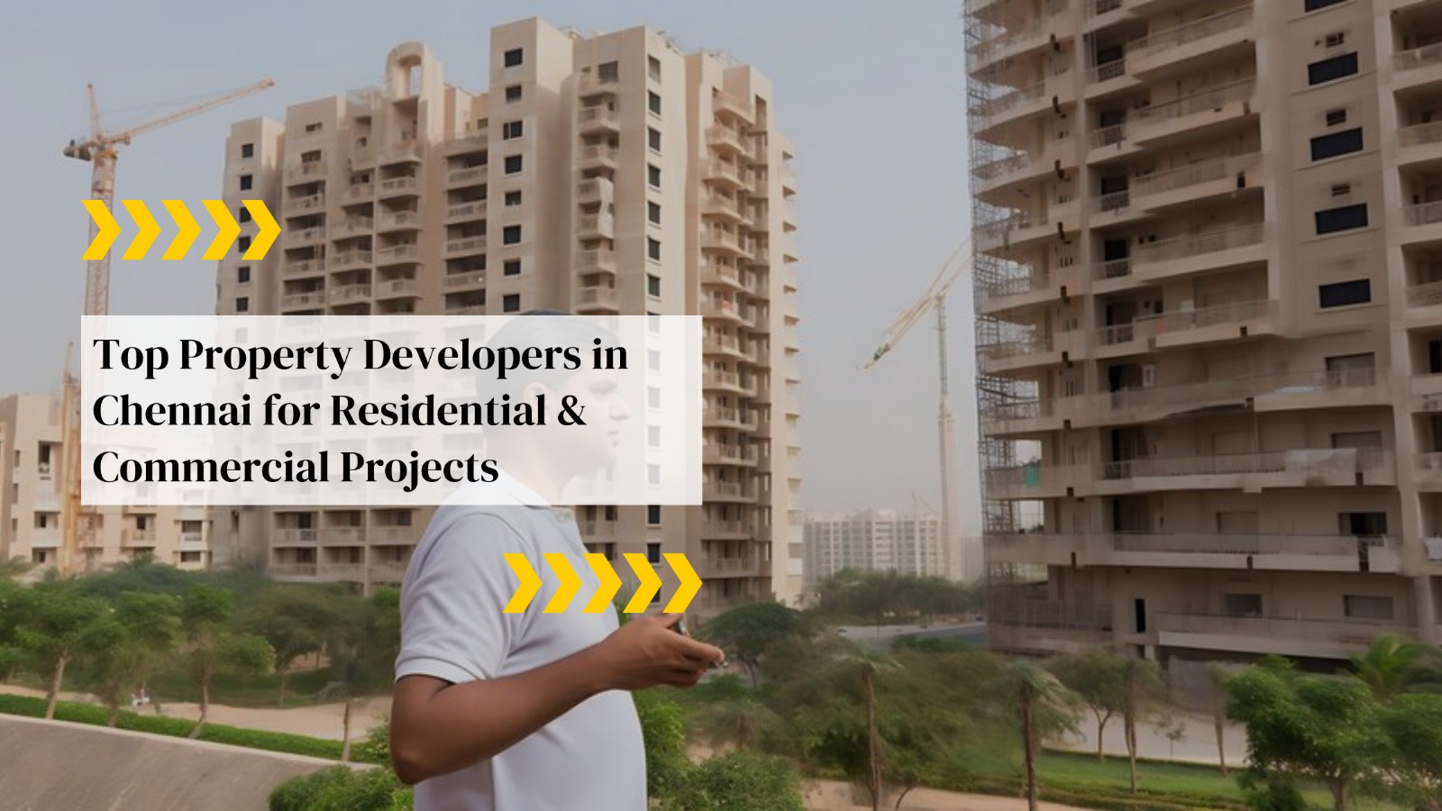 Property Developers in Chennai