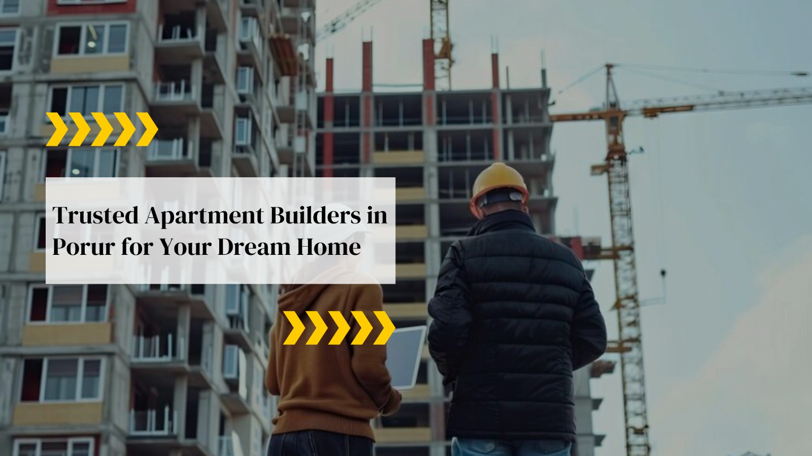 Apartment Builders in Porur