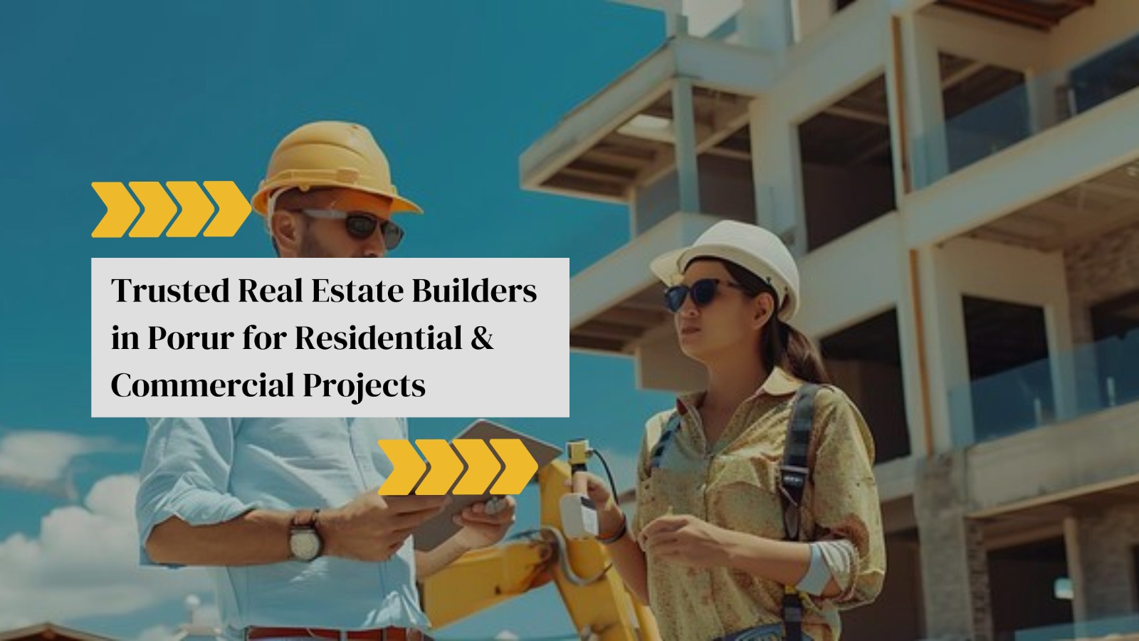 Real Estate Builders in Porur