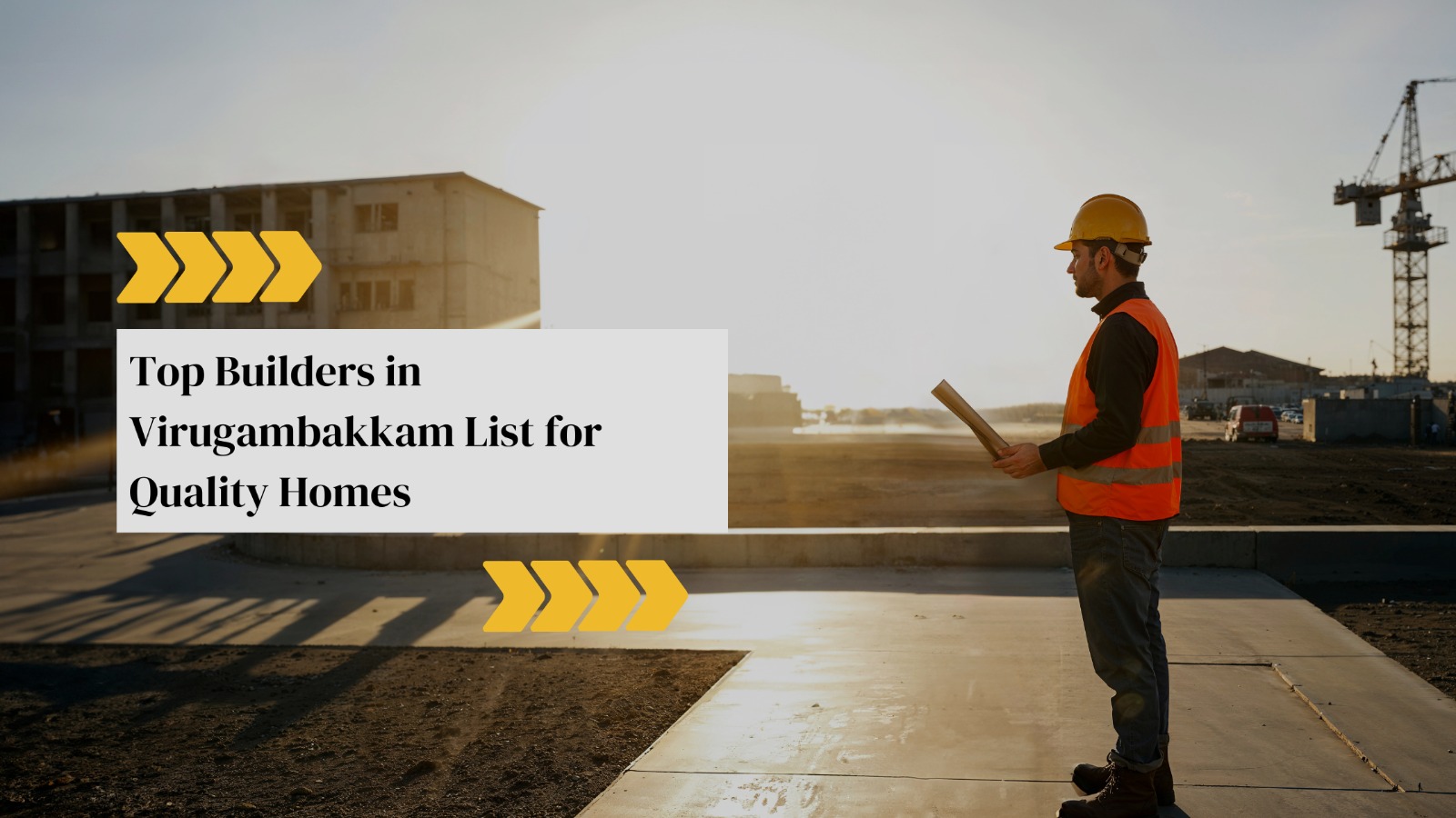 Top Builders in Virugambakkam