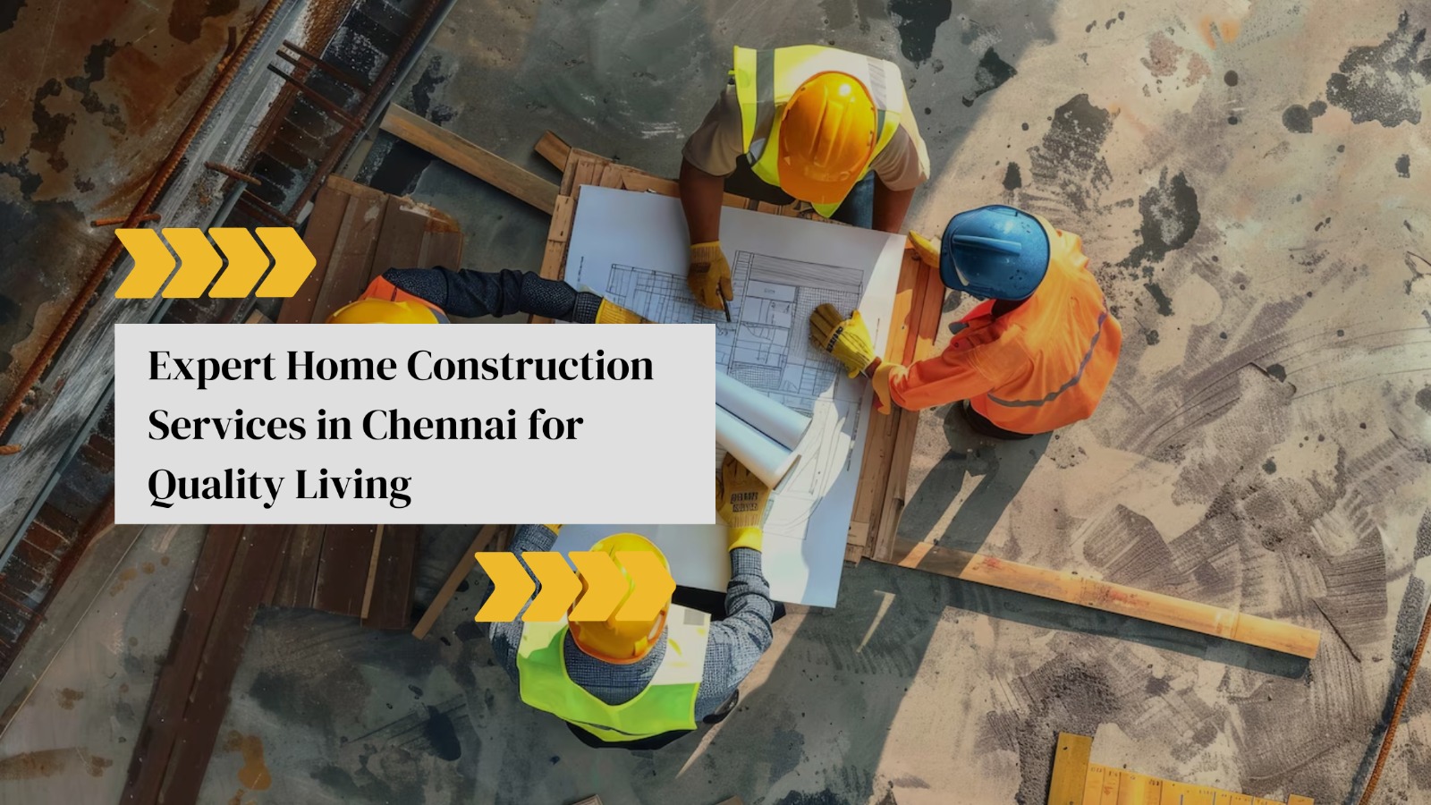 Home Construction Services in Chennai