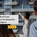 Leading Real Estate Developers in Chennai
