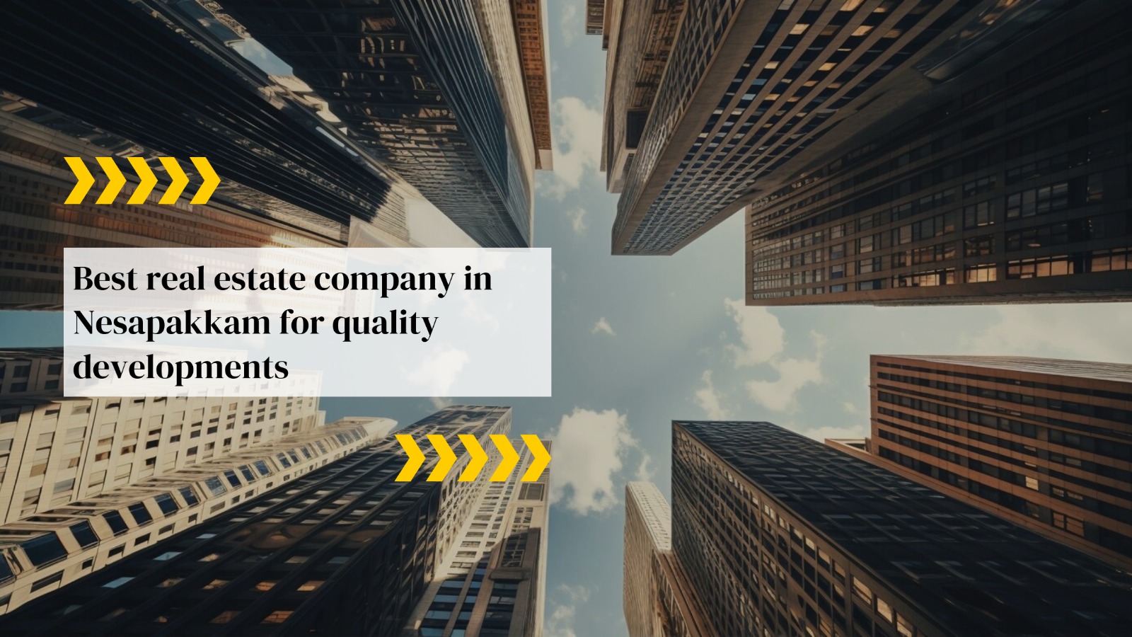 Best Real Estate Company in Nesapakkam