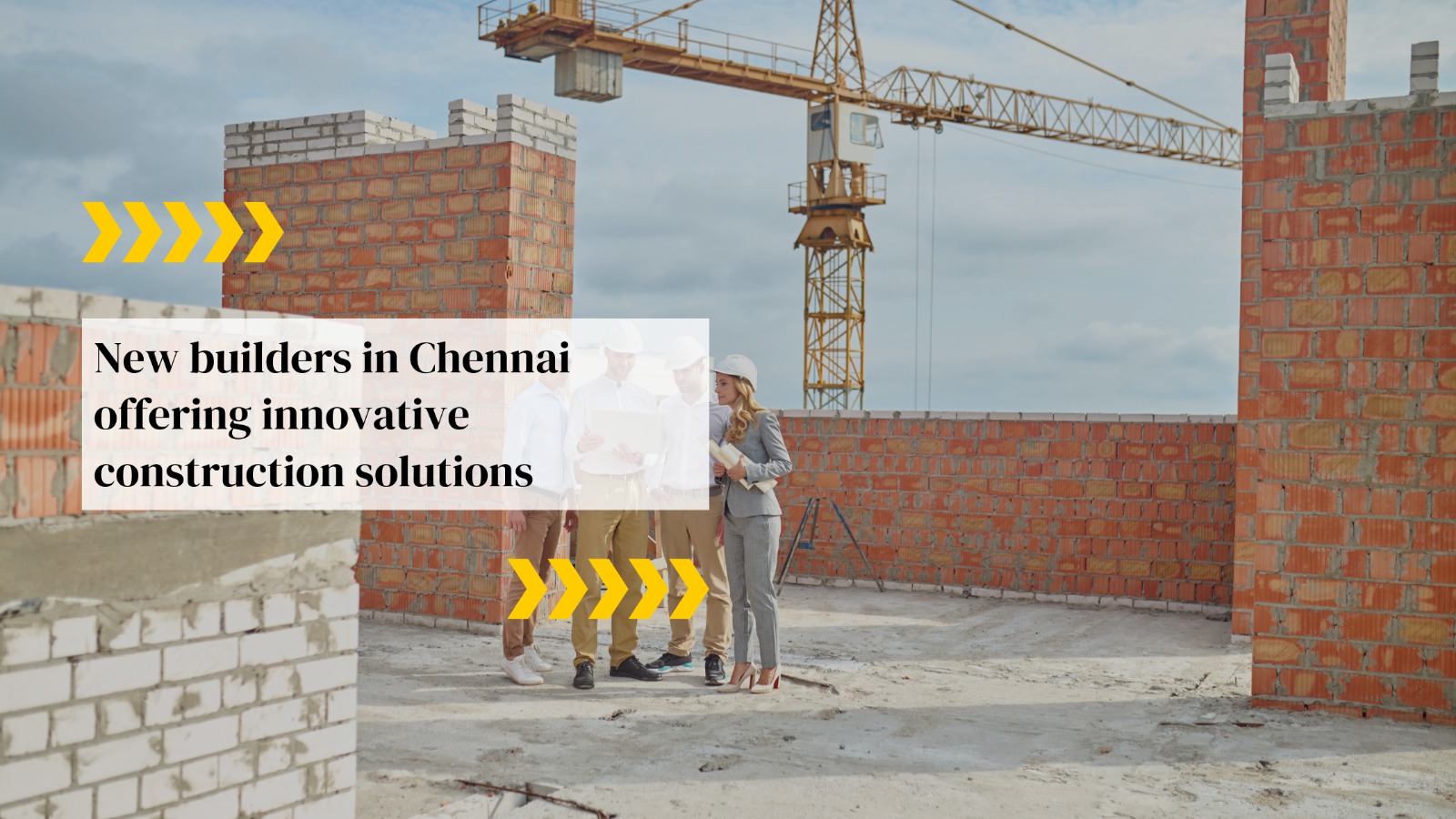 New Builders in Chennai