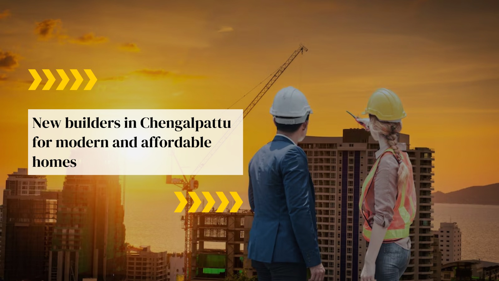 New Builders in Chengalpattu