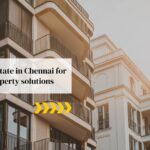Best Real Estate in Chennai