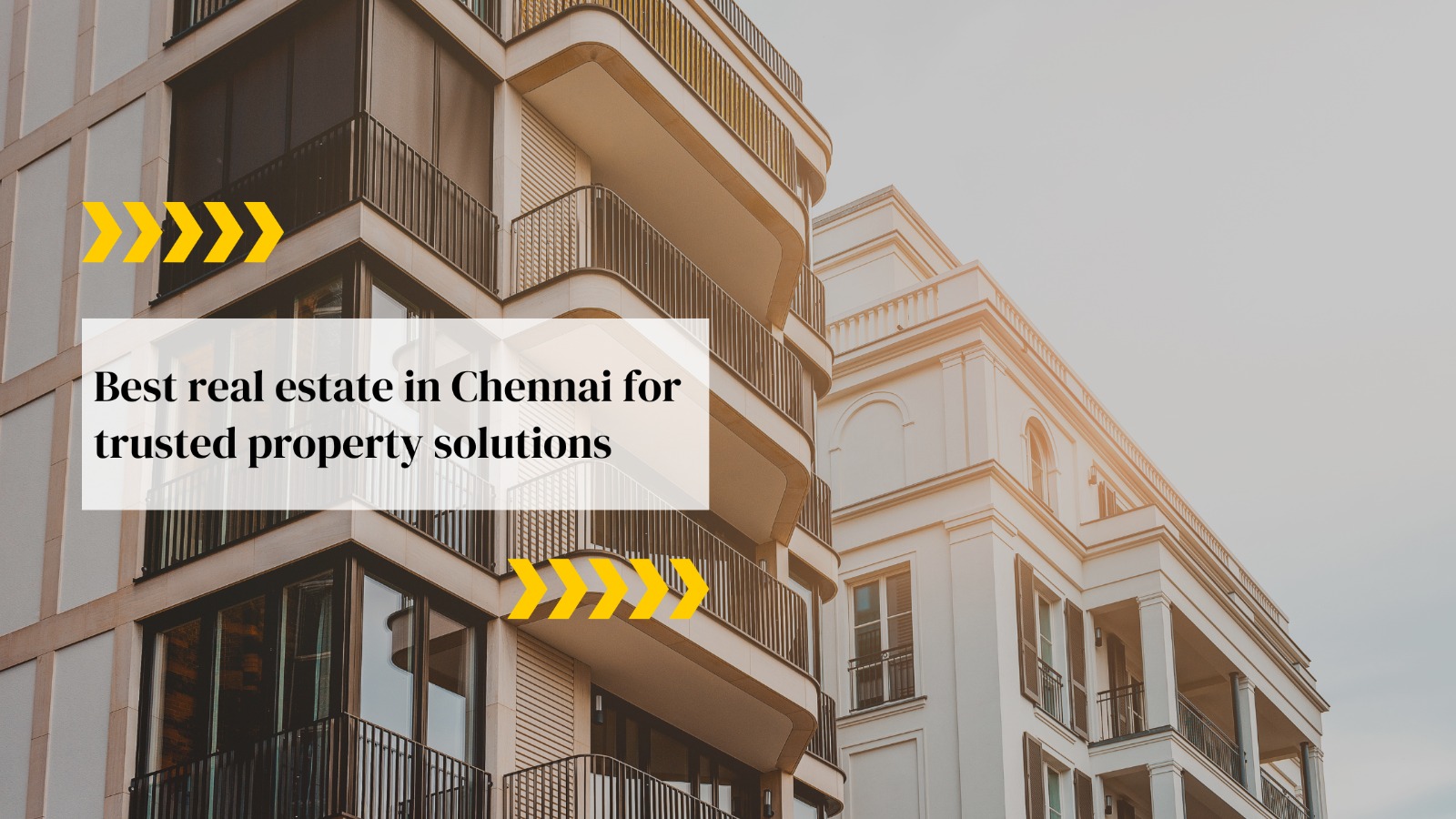 Best Real Estate in Chennai