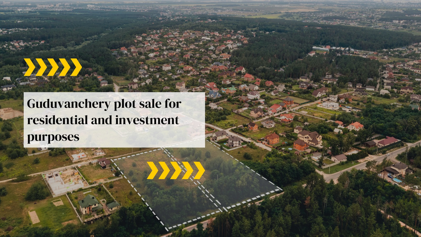 Guduvanchery Plot Sale for Residential