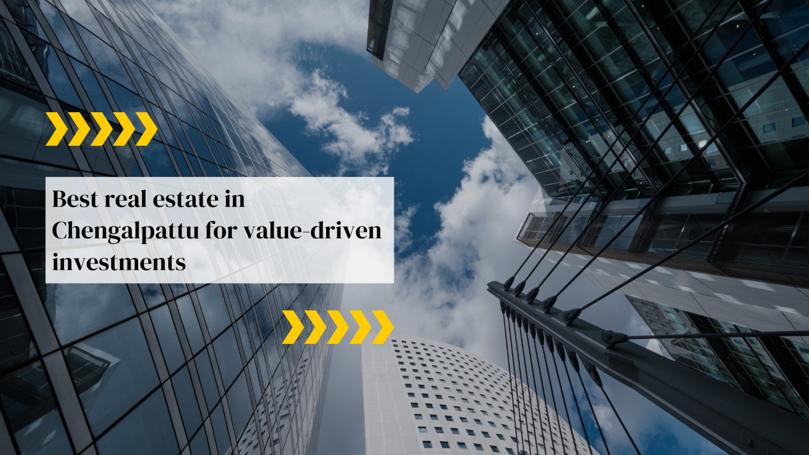 Best Real Estate in Chengalpattu