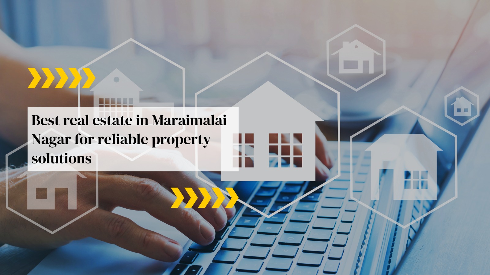 Best Real Estate in Maraimalai Nagar Chennai