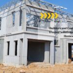 Builders and Constructions: Trusted Solutions for Quality Homes