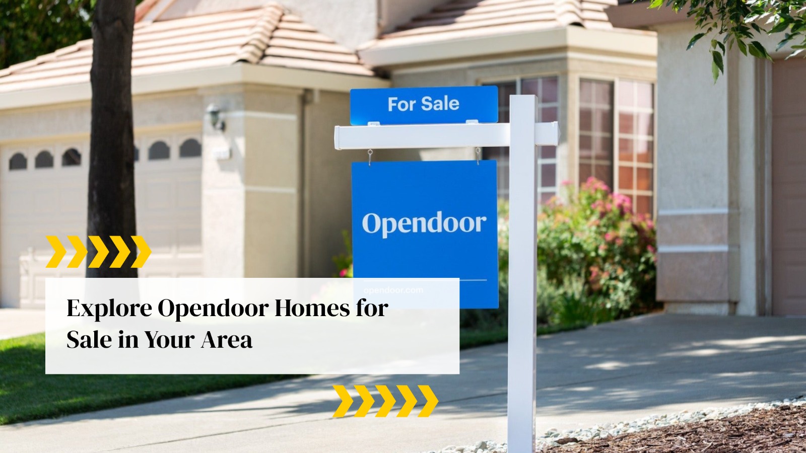 Explore Opendoor Homes for Sale in Your Area