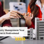 Local Property Management Near Me – Efficient & Professional Services