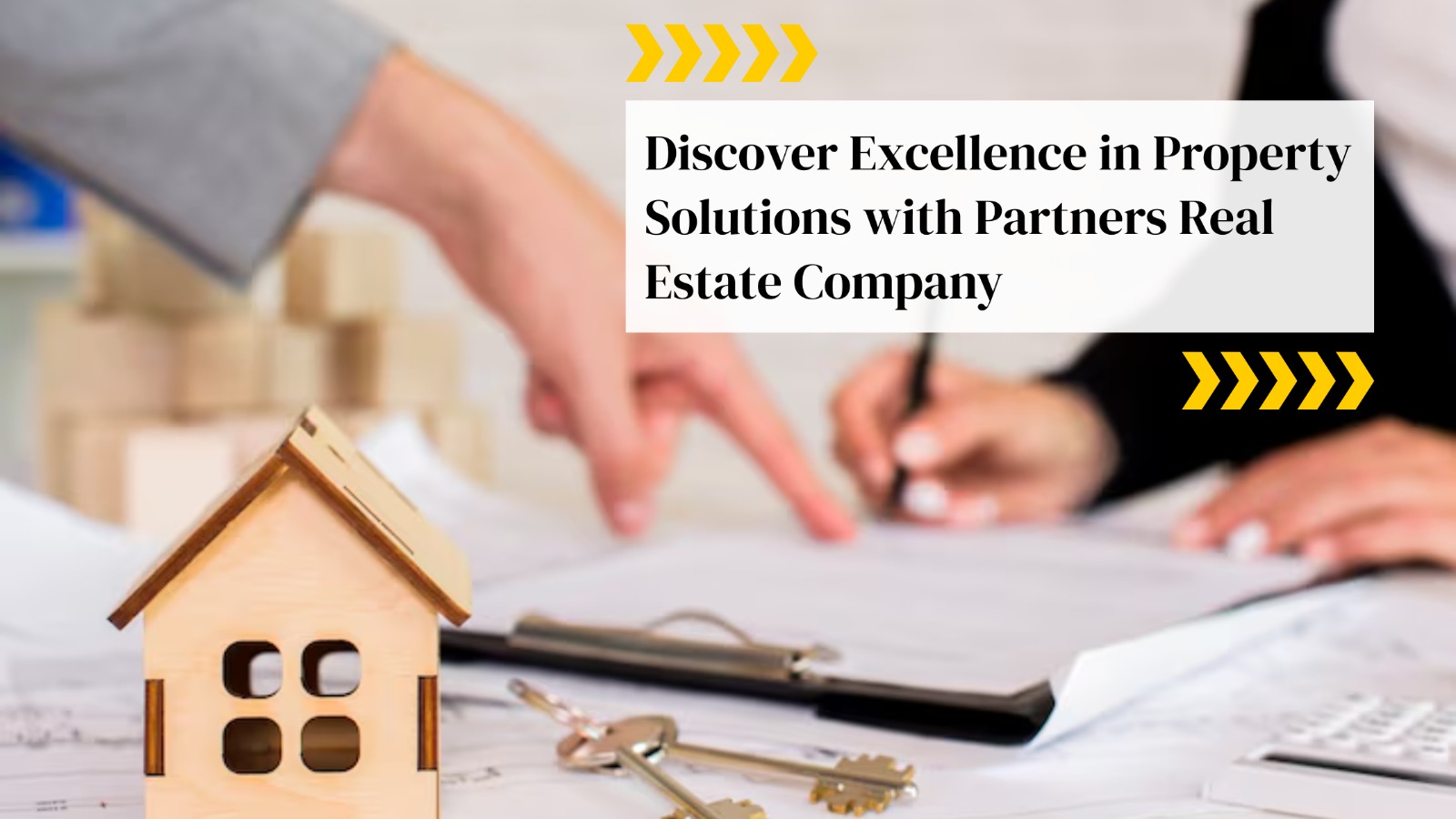 Discover Excellence in Property Solutions with Partners Real Estate Company