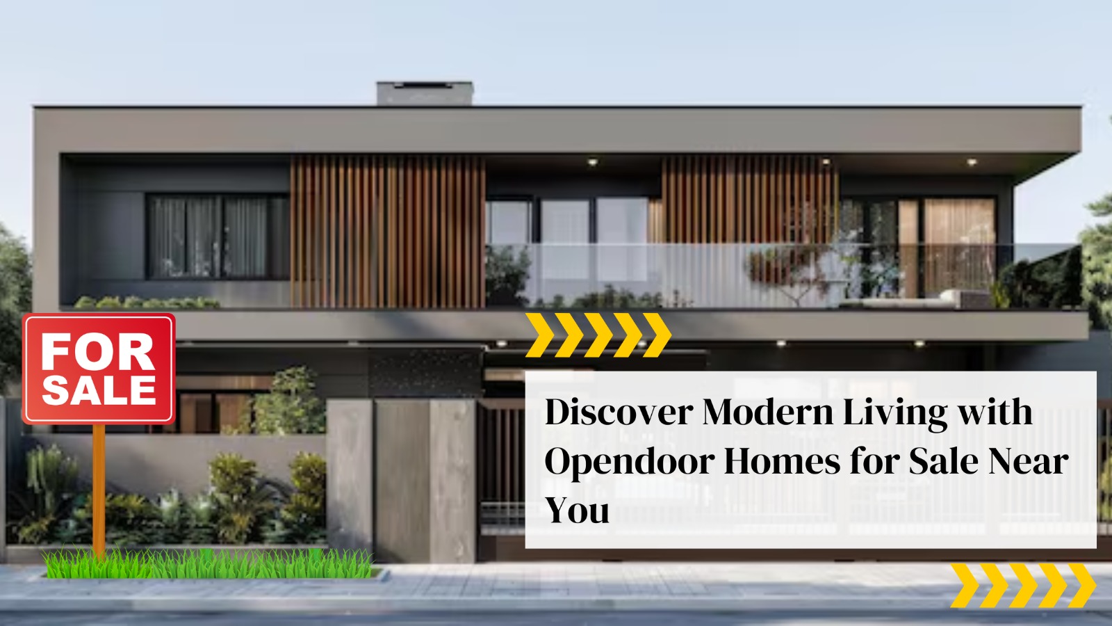 Discover Modern Living with Opendoor Homes for Sale Near You