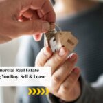 Trusted Commercial Real Estate Agent Helping You Buy, Sell & Lease Smartly