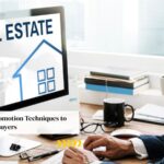Real Estate Promotion Techniques to Attract More Buyers
